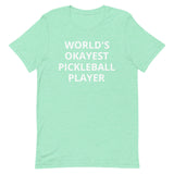 World's Okayest Pickleball Player - Pickleball Clearance